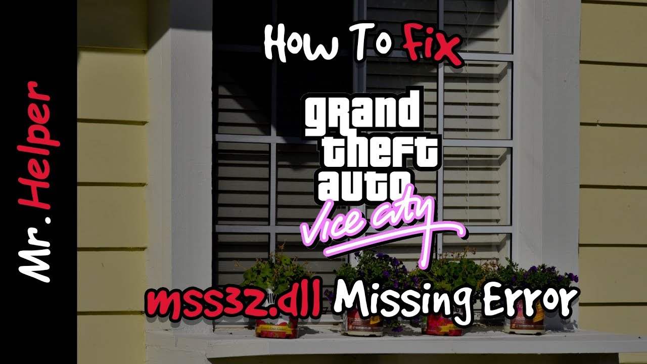 Arreglar Mss32 DLL en GTA Vice City